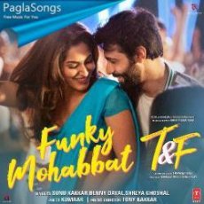 Funky Mohabbat Mp3 Funky Mohabbat Mp3